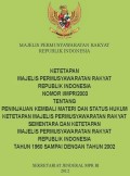 Ketetapan Majelis Permusyawaratan Rakyat Republik Indonesia Nomor : I/MPR/2003