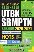 Bahas Tuntas Kisi-kisi UTBK SBMPTN Soshum 2020-2021