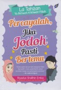 Percayalah, Jika Jodoh Pasti Bertemu